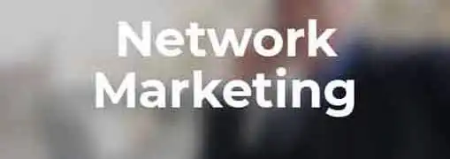 Network Marketing Home Business Opportunities