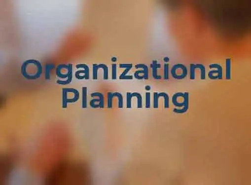 Organizational Planning