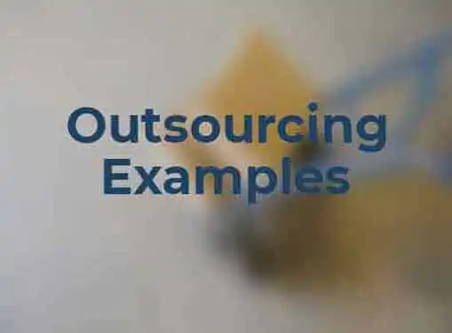 Outsourcing Examples