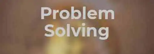 Problem Solving Advice