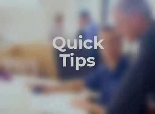 Quick Tips to Help You Get Started