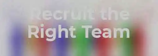 Recruiting the Right Personnel