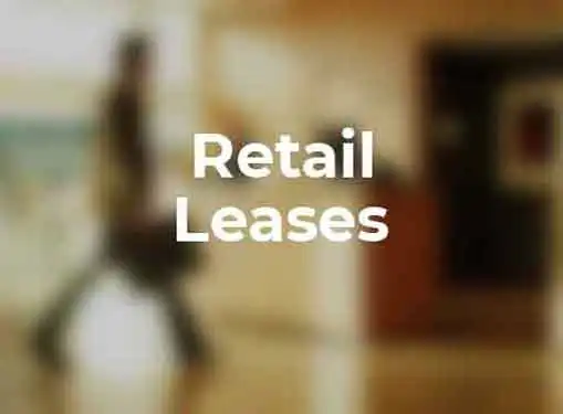 Retail Leases Important Terms and Conditions