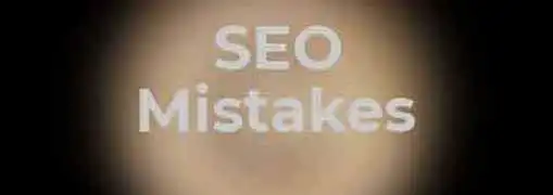 SEO Mistakes to Avoid
