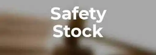 Safety Stock