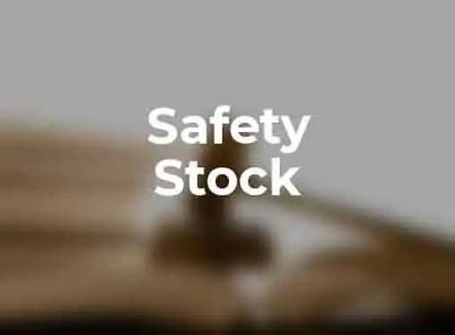 Safety Stock