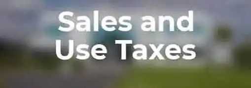 Sales and Use Taxes