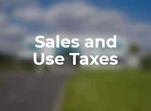 Sales and Use Taxes