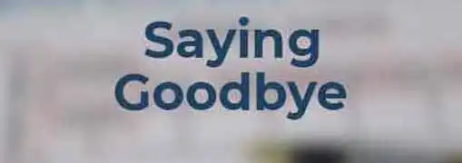 Saying Goodbye To Your Business