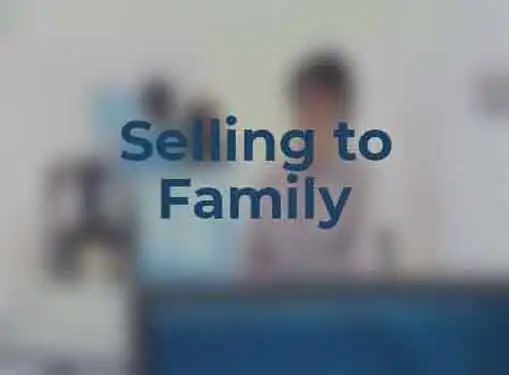 Selling a Business to Relatives
