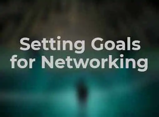 Setting Goals for Networking Events