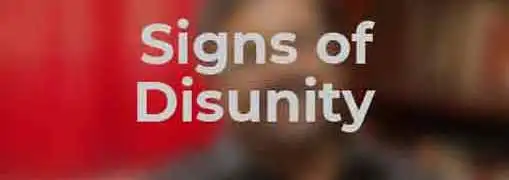Signs of Disunity in an Organization