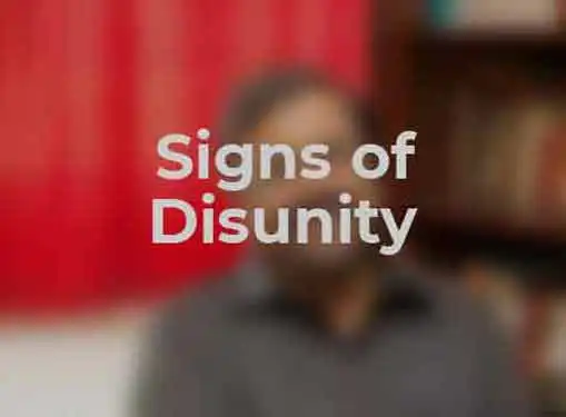 Signs of Disunity in an Organization