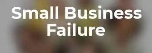 Small Business Failure Rates