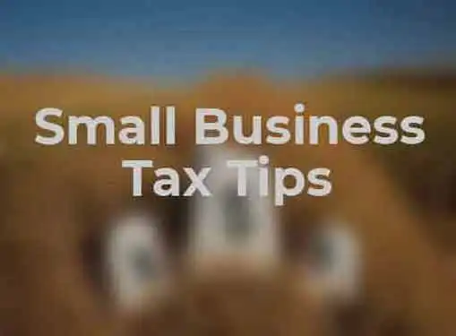 Small Business Tax Tips