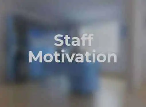 Staff Motivation