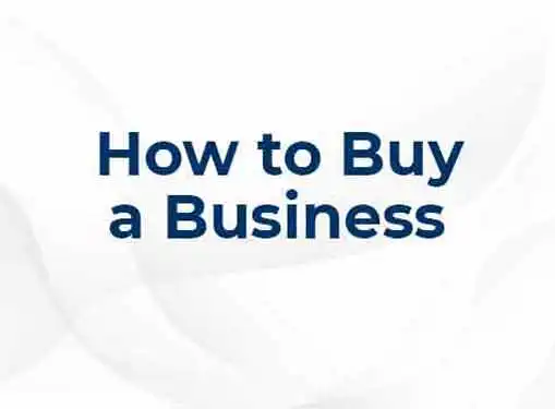 Steps in Buying a Business