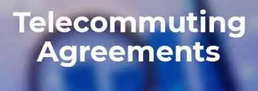 Telecommuting Agreements