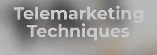 Telemarketing Techniques