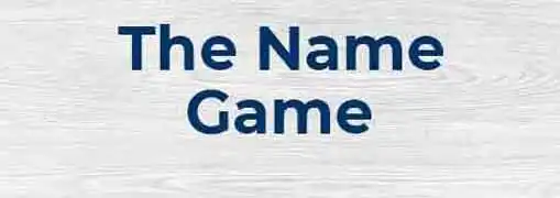 The Name Game