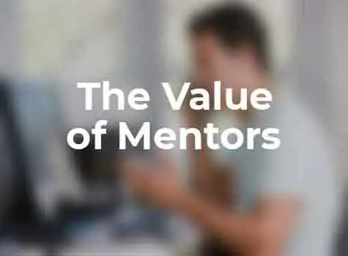 The Value of Mentors for Entrepreneurs