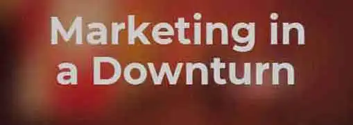 Tips for Marketing in a Down Economy