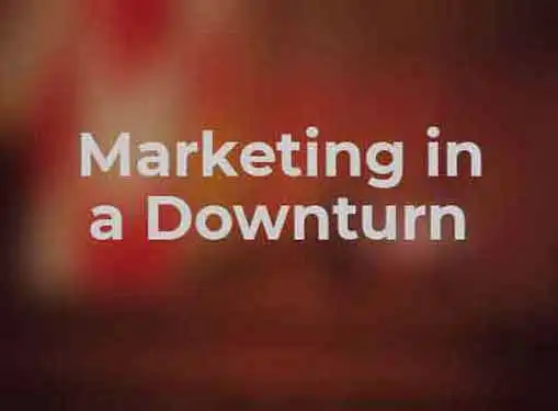 Tips for Marketing in a Down Economy