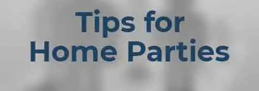 Tips for Network Marketing Home Parties