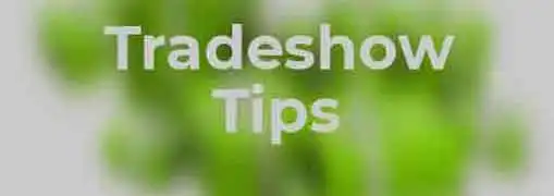 Tradeshow Tips