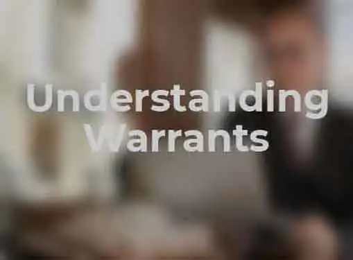 Understanding Warrants