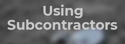 Using Subcontractors to Grow a Home Business