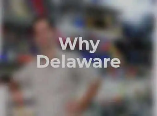 Why Incorporate in Delaware